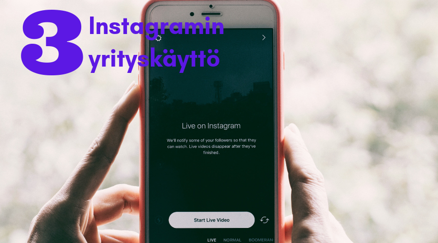 Instagramin yrityskaytto-osa 3. Miten rakennat yritysprofiiliisi houkuttelevan feedin, päivität ja ylläpidät sitä.