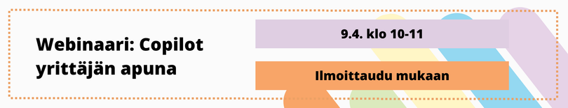 Webinaari 9.4. Copilot yrittäjän apuna
