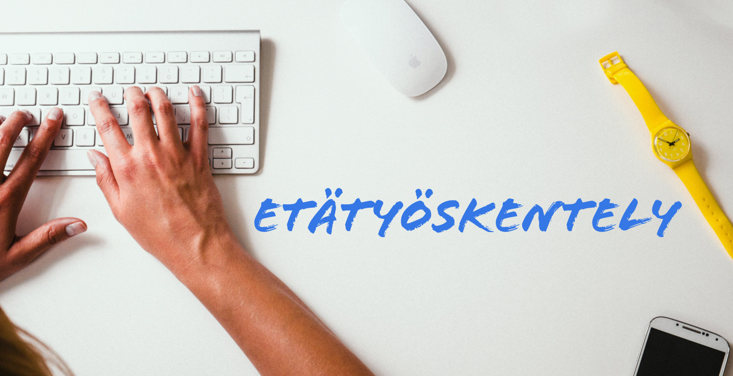 Etätyöskentely_blogitekstin kansikuva