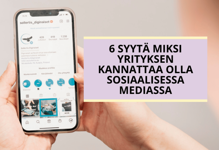 Miksi yrityksen kannattaa olla sosiaalisessa mediassa?