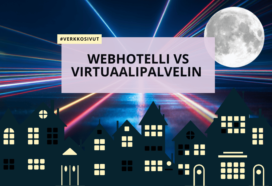 Webhotelli vs virtuaalipalvelin